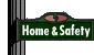 Home and Safty